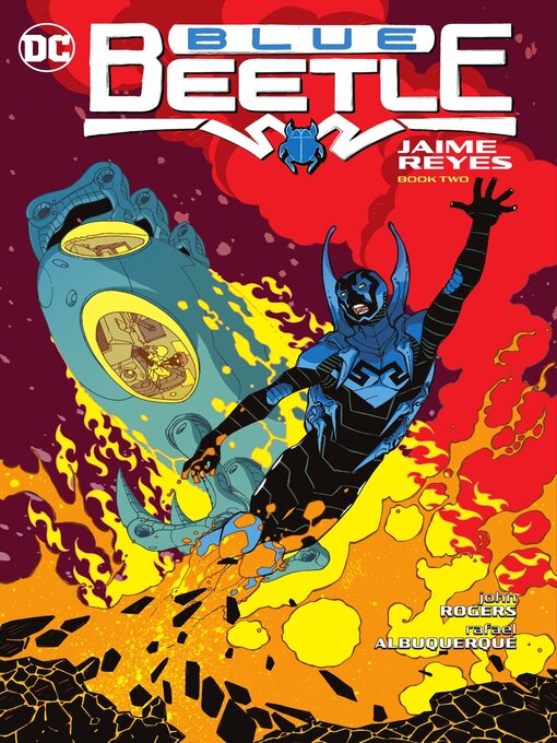 Title details for Blue Beetle: Jaime Reyes, Book Two by John Rogers - Wait list